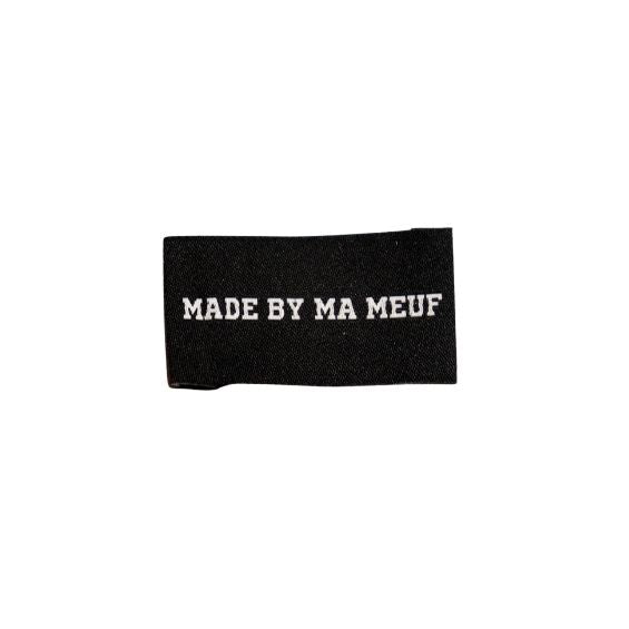 Etiquette à coudre : MADE BY MA MEUF