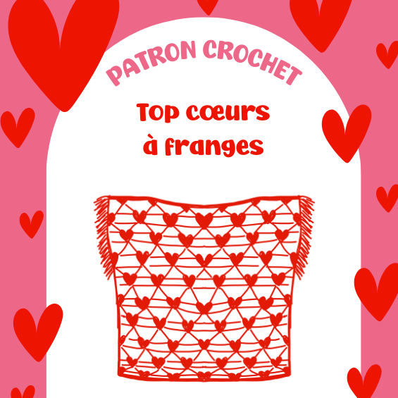 Patron crochet GRATUIT - Top cœurs à franges