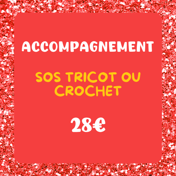 Atelier SOS tricot / crochet - Accompagnement individuel