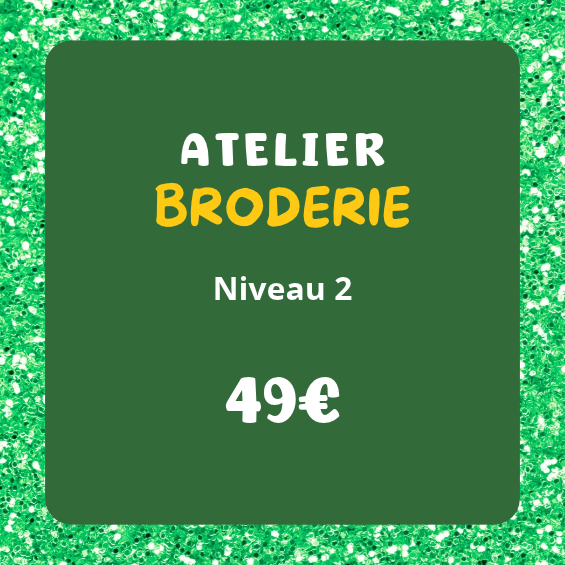 Atelier broderie niveau 2