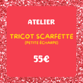 Atelier tricot Scarfette