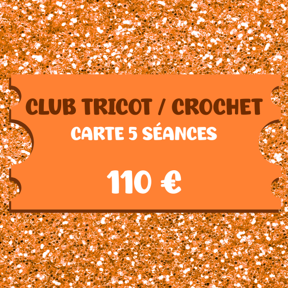 Carte Club tricot / crochet à Lyon – 5 séances pour progresser à votre rythme