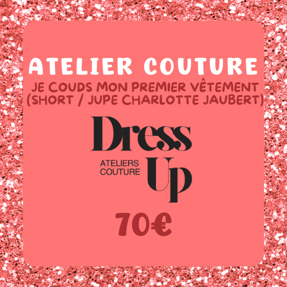 Je couds mon 1er vêtement (Shorty - jupe / Patron Charlotte Jaubert) - MARDI 10 MARS