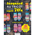 Jacquard au tricot esprit 70's - Anna Bauer