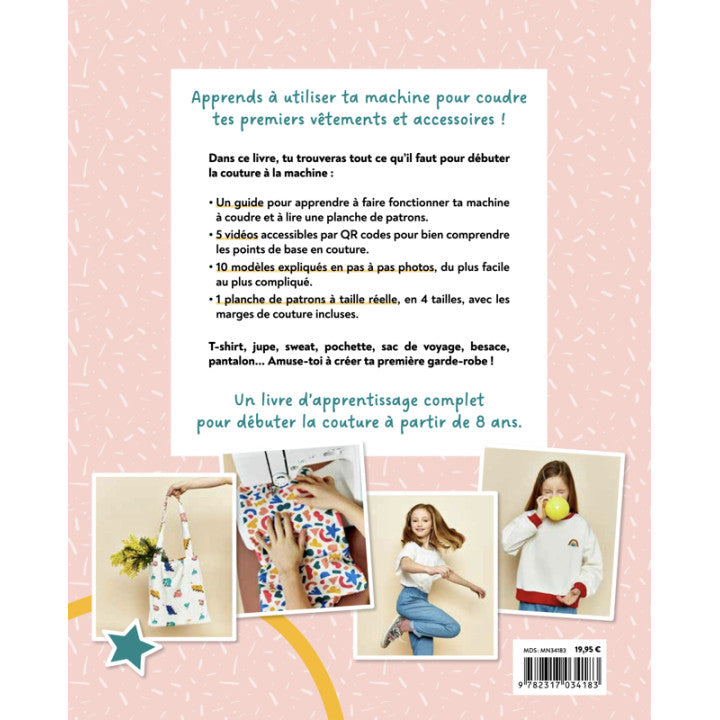 Je couds à la machine - Mes premiers pas en couture dès 8 ans