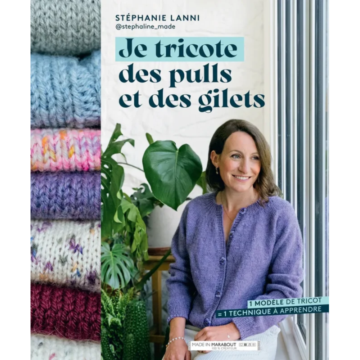 Je tricote des pulls et des gilets - Stephaline Made