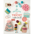 Je découvre le tricot à partir de 8 ans - Juliette Michelet