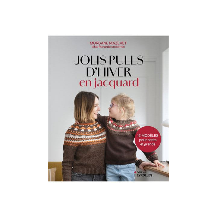 Jolis pulls d'hiver en jacquard - Renarde Endormie